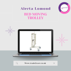 Advertisement for the Alerta Lomond Bed Moving Trolley. Available at Trade2care.co.uk.